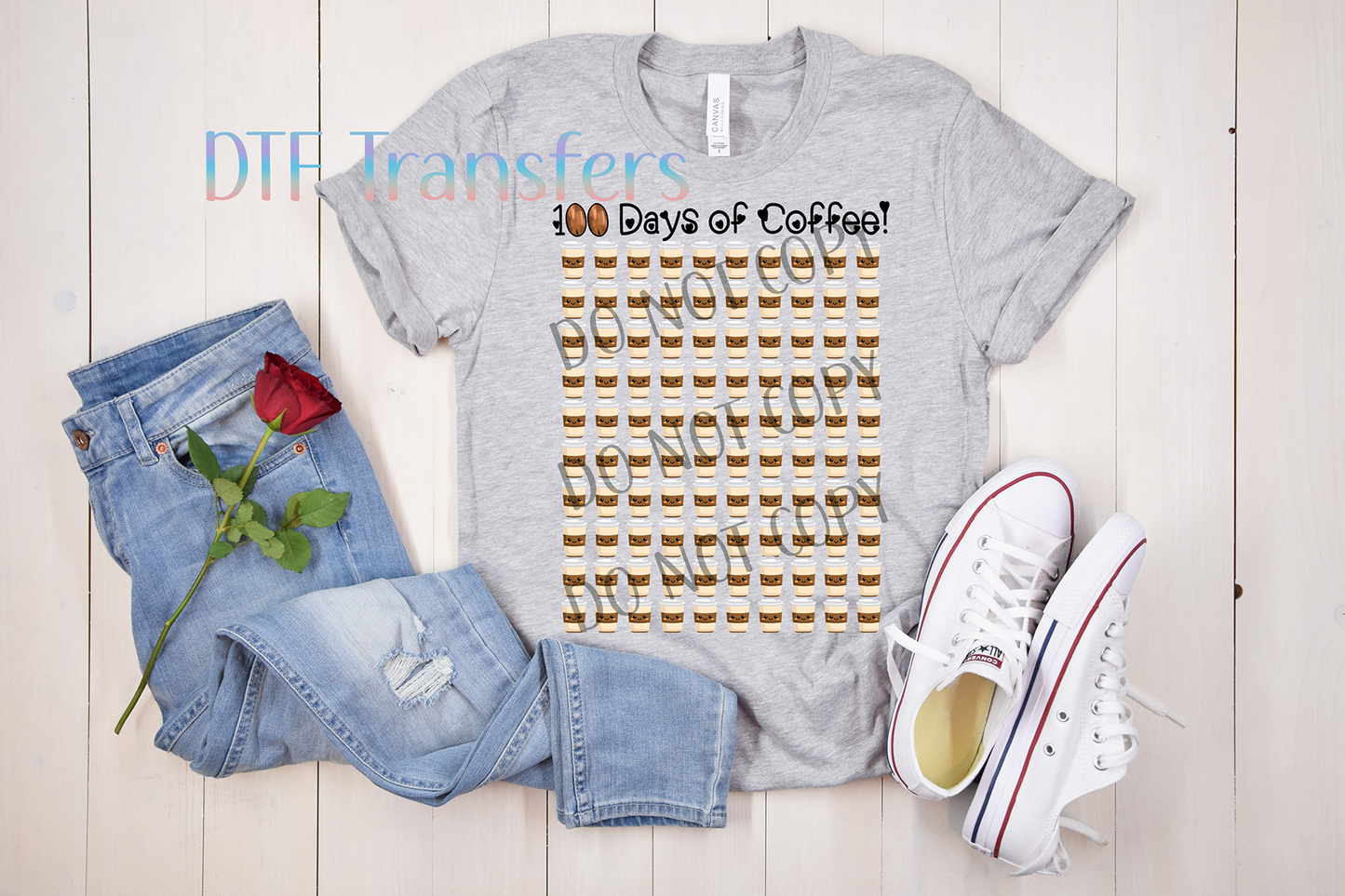 100 Days of Coffee DTF Transfer – Funny Teacher Coffee Lover 100 Days Transfer
