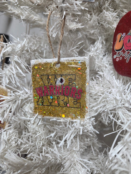 “We Are Warriors” Glitter Wooden Ornament