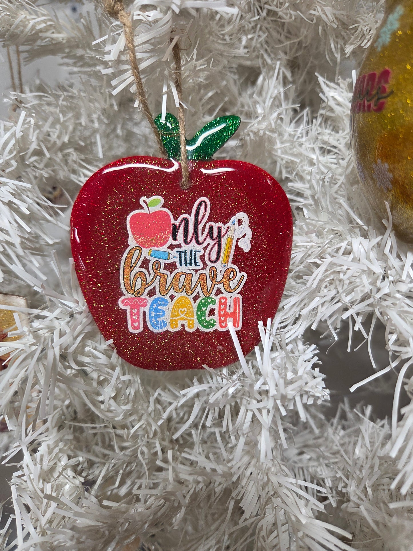 “Only the Brave Teach” Apple Glitter Ornament