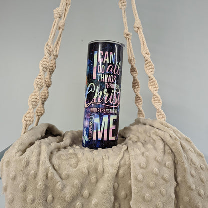 “I Can Do All Things Through Christ” Tumbler