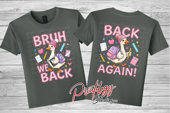 Bruh We Back Goose Youth Shirt