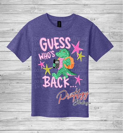 Guess Who's Back… Back Again! Girls Back-to-School Alligator Shirt | Front & Back