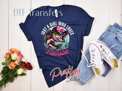 Just a Girl Who Loves Fishing – Ready-to-Press DTF Transfer