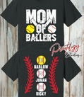 Mom of Ballers Custom Baseball & Softball Shirt