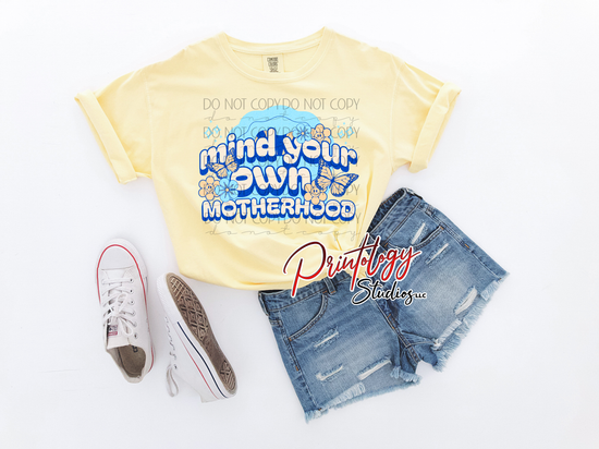 Mind Your Own Motherhood – Blue Floral DTF Transfer