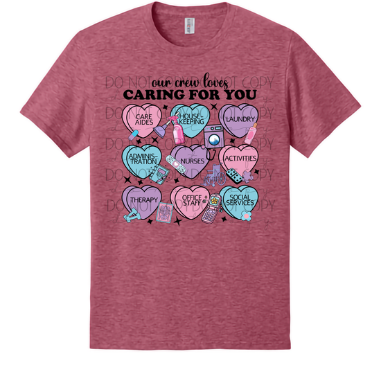 “Our Crew Loves Caring for You” – Healthcare Team Heart Design