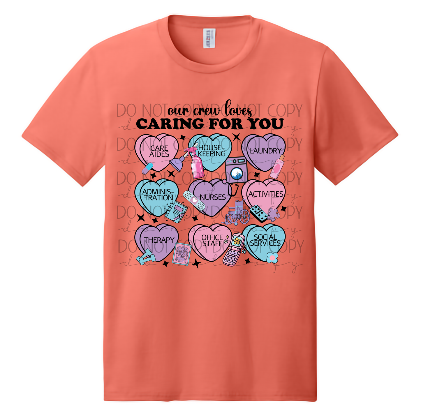 “Our Crew Loves Caring for You” – Healthcare Team Heart Design