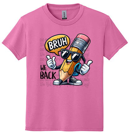Youth "Bruh, We Back" Back to School Tee