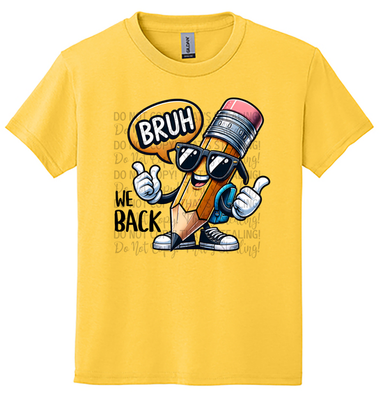 Youth "Bruh, We Back" Back to School Tee