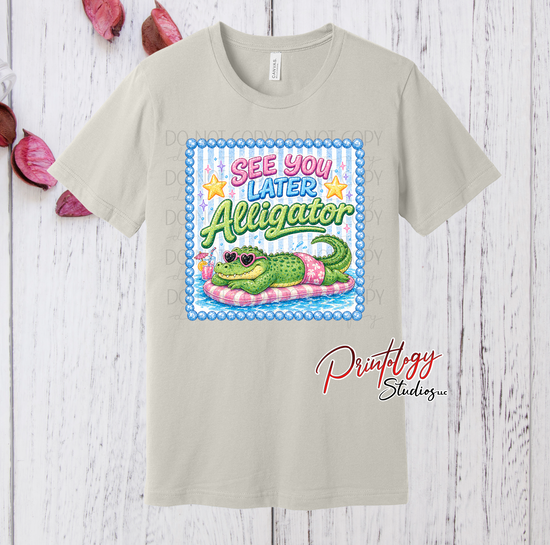 See You Later Alligator Graphic T-Shirt