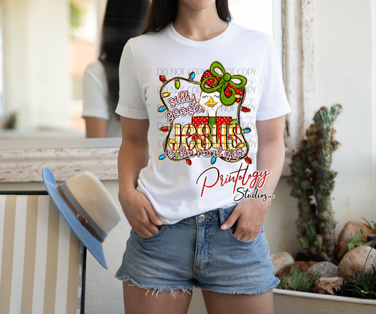 Silly Goose – Jesus Is the Real Gift DTF Transfer