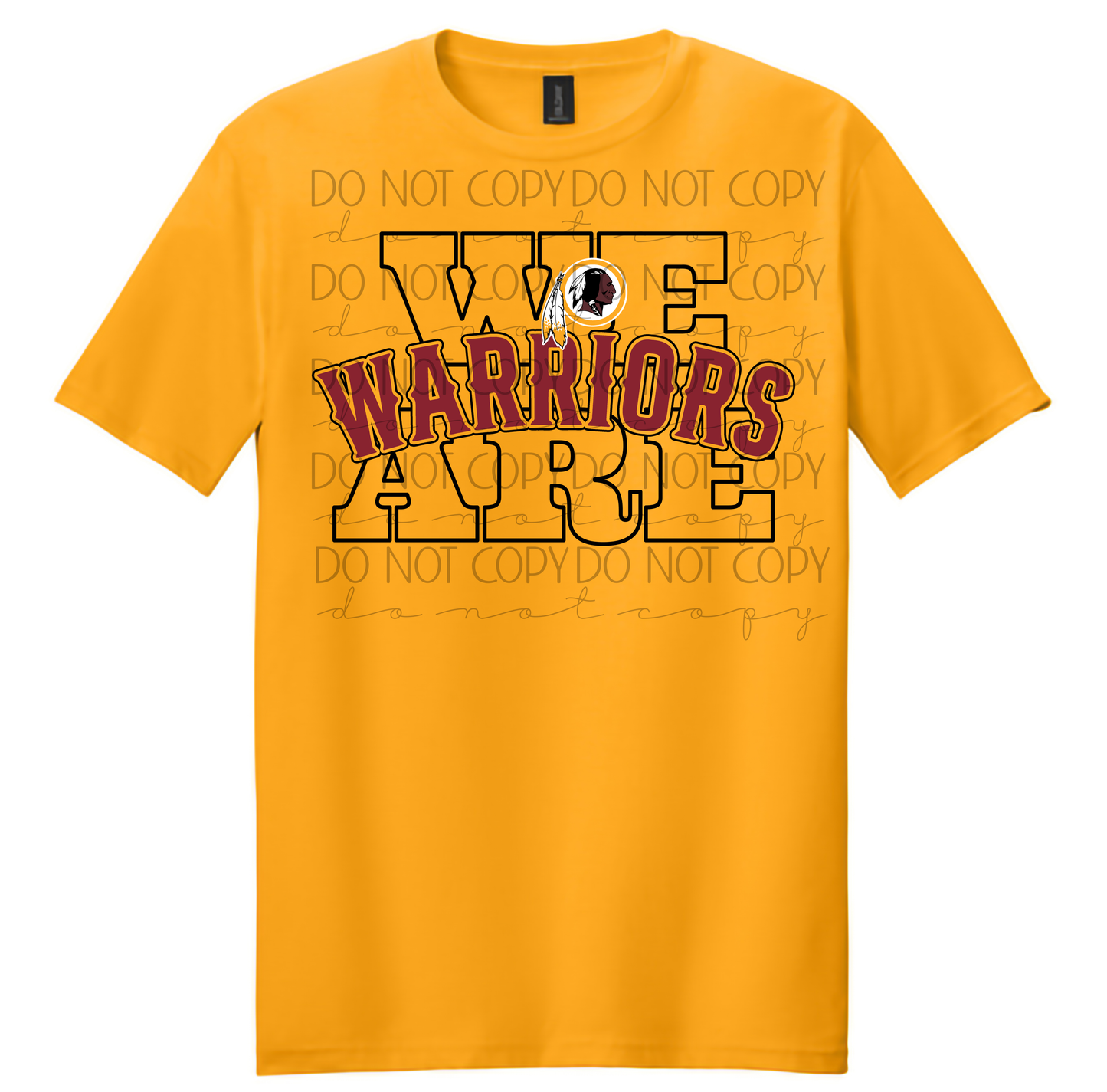 We Are Warriors T-Shirt – Bold Mascot Pride Tee in Gold