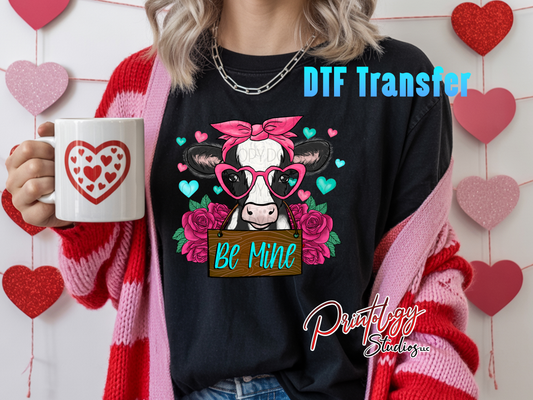 Be Mine Cow DTF Transfer