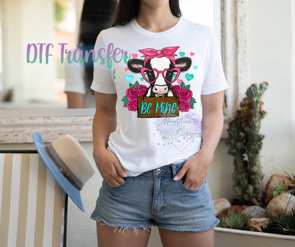 Be Mine Cow DTF Transfer